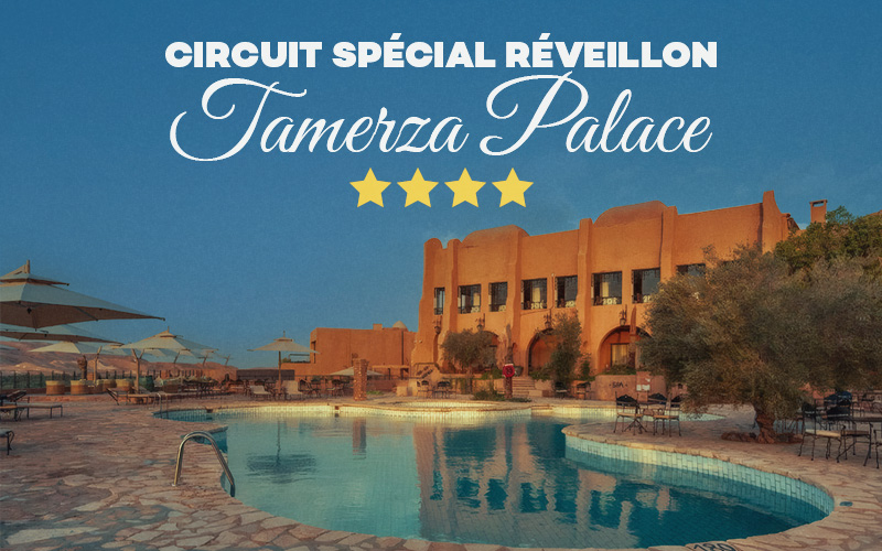 Circuit spécial reveillon 2026 à l'hotel tamerza place