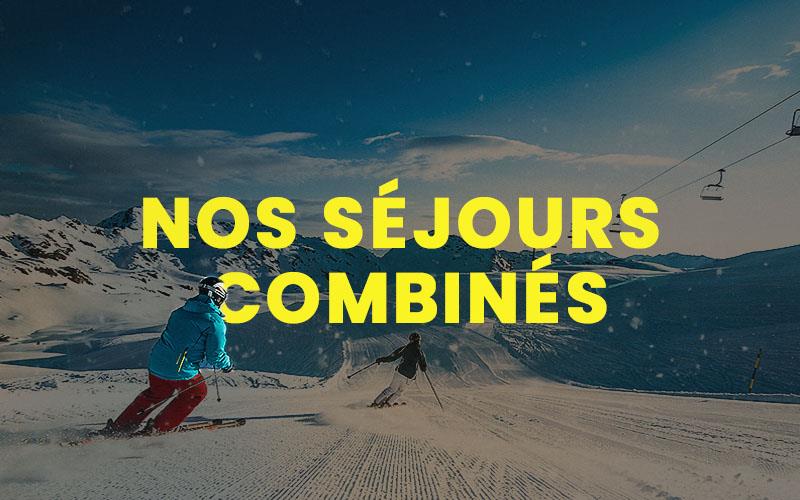 Nos Séjours combinés