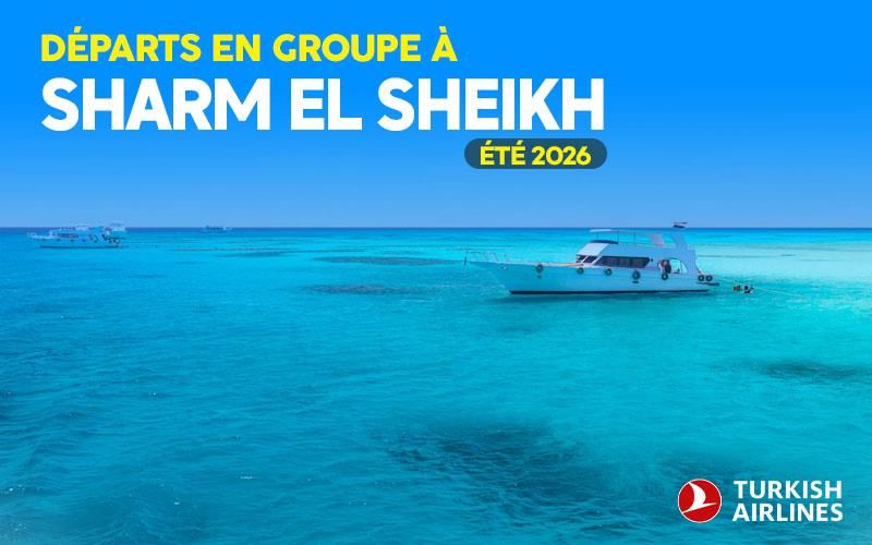 Nos départs en Groupe à Sharm el Sheikh